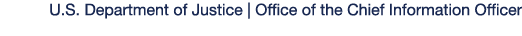 U S  Department of Justice   Office of the Chief Information Officer