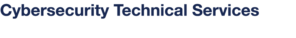 Cybersecurity Technical Services